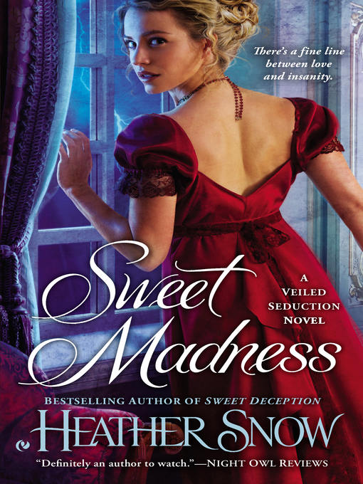 Title details for Sweet Madness by Heather Snow - Available